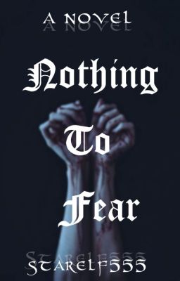 Nothing To Fear ....