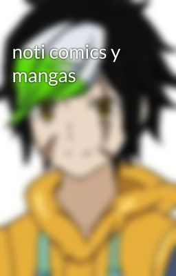 noti comics y mangas 