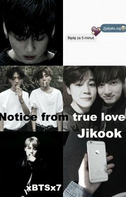 Notice from true love || Jikook