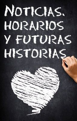 Noticias, horarios y futuras historias