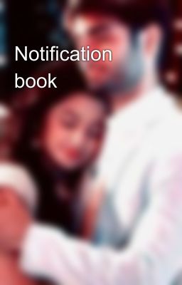 Notification book 💞