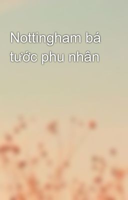 Nottingham bá tước phu nhân