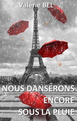 Nous danserons encore sous la pluie