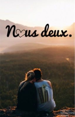 Nous deux. [SOUS CONTRAT D'ÉDITION]