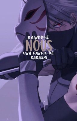 nous 𖦹 kakashi hatake