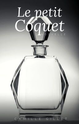 [Nouvelle] Le petit coquet