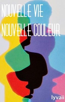 _Nouvelle vie_Nouvelle couleur_