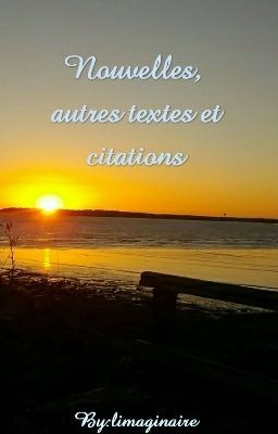 Nouvelles, autres textes et citations