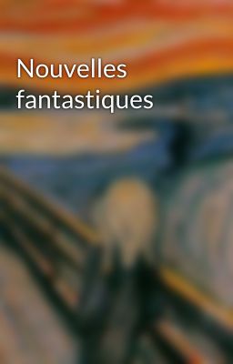 Nouvelles fantastiques