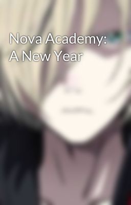 Nova Academy: A New Year