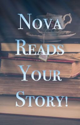 Nova Reads Your Story