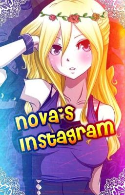 Nova's Instagram 💛 || Nova Dreyar <3