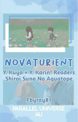 NOVATURIENT ‖ Y. Kυυγα x K. Kαгιη!Rεαdεг