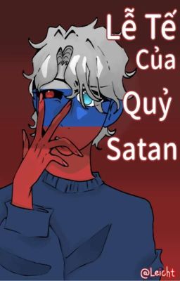 [Novel] Lễ Tế Của Quỷ Satan