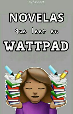 Novelas que leer en Wattpad