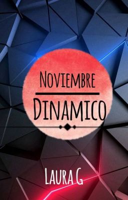 Noviembre dinámico [AmbassadorES]