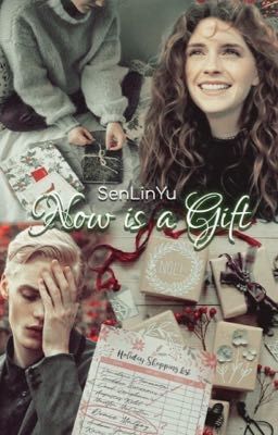 Now Is A Gift