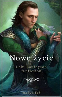 Nowe życie - Loki [ ZAKOŃCZONE ]