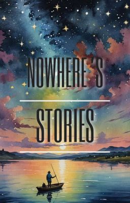 Nowhere's stories