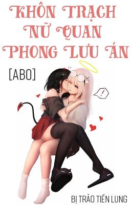 /NP/GL/ABO/PO18/ Khôn Trạch Nữ Quan Phong Lưu Án -  Bị Trảo Tiến Lung