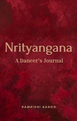 Nrityangana: A Dancer's Journal