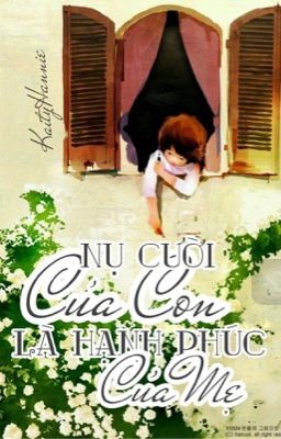 Nụ cười của con là hạnh phúc của mẹ 