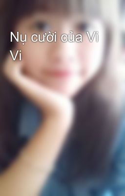 Nụ cười của Vi Vi