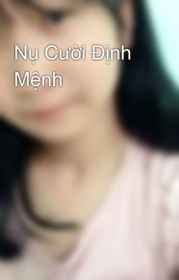 Nụ Cười Định Mệnh 