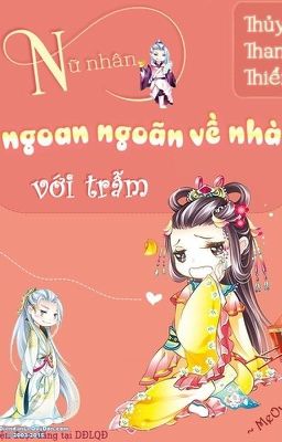 Nữ nhân, ngoan ngoãn về nhà với trẫm