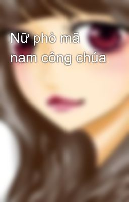 Nữ phò mã nam công chúa