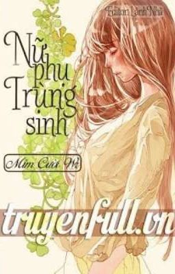 Nữ Phụ Trùng Sinh