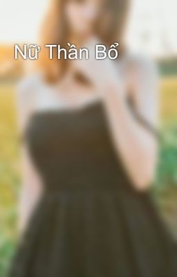 Nữ Thần Bổ