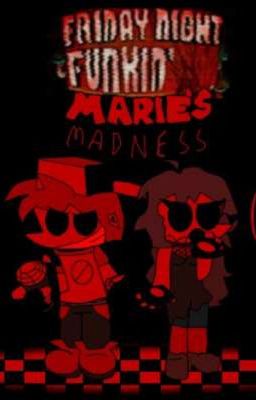 Nuestra Hora a Llegado... [ FNF Vs Marie Madness-Yandere]