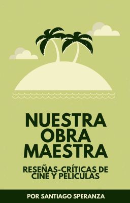 Nuestra obra maestra