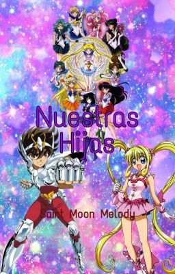 Nuestras hijas (saint Moon y mermaid melody)