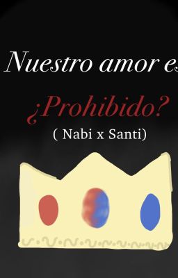 Nuestro amor es ¿Prohibido?