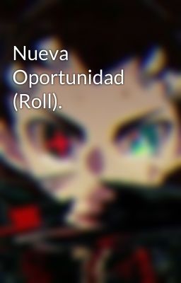 Nueva Oportunidad (Roll).