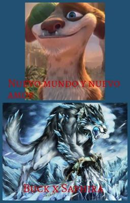 NUEVO MUNDO Y NUEVO AMOR (BUCK & SAPHIRA)