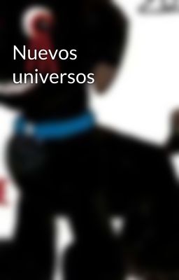 Nuevos universos 