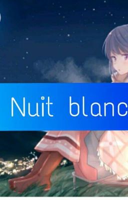 Nuit Blanche 