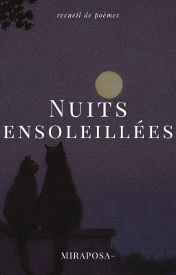 Nuits ensoleillées || Poèmes