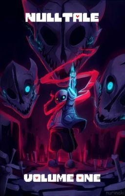 NullTale Volume I