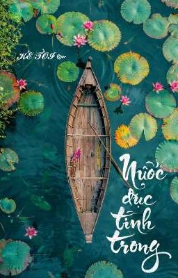Nước đục tình trong