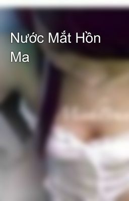 Nước Mắt Hồn Ma