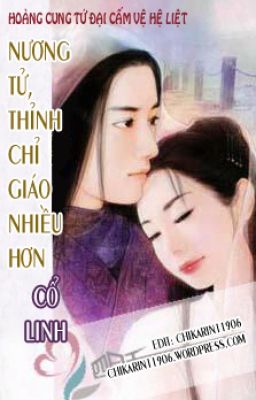 Nương tử thỉnh chỉ giáo nhiều hơn - Cổ Linh (Full)