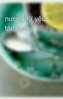 nương tử yêu tác quái