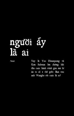 ?nut ; người ấy là ai? 