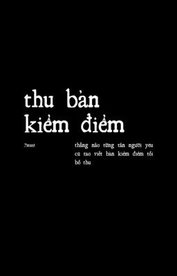 ?nut ; thu bản kiểm điểm