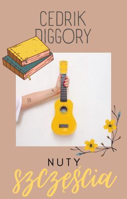 Nuty szczęścia || Cedrik Diggory