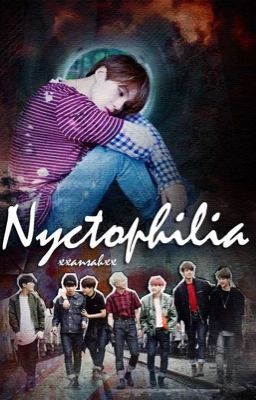 Nyctophilia (BTS FF)